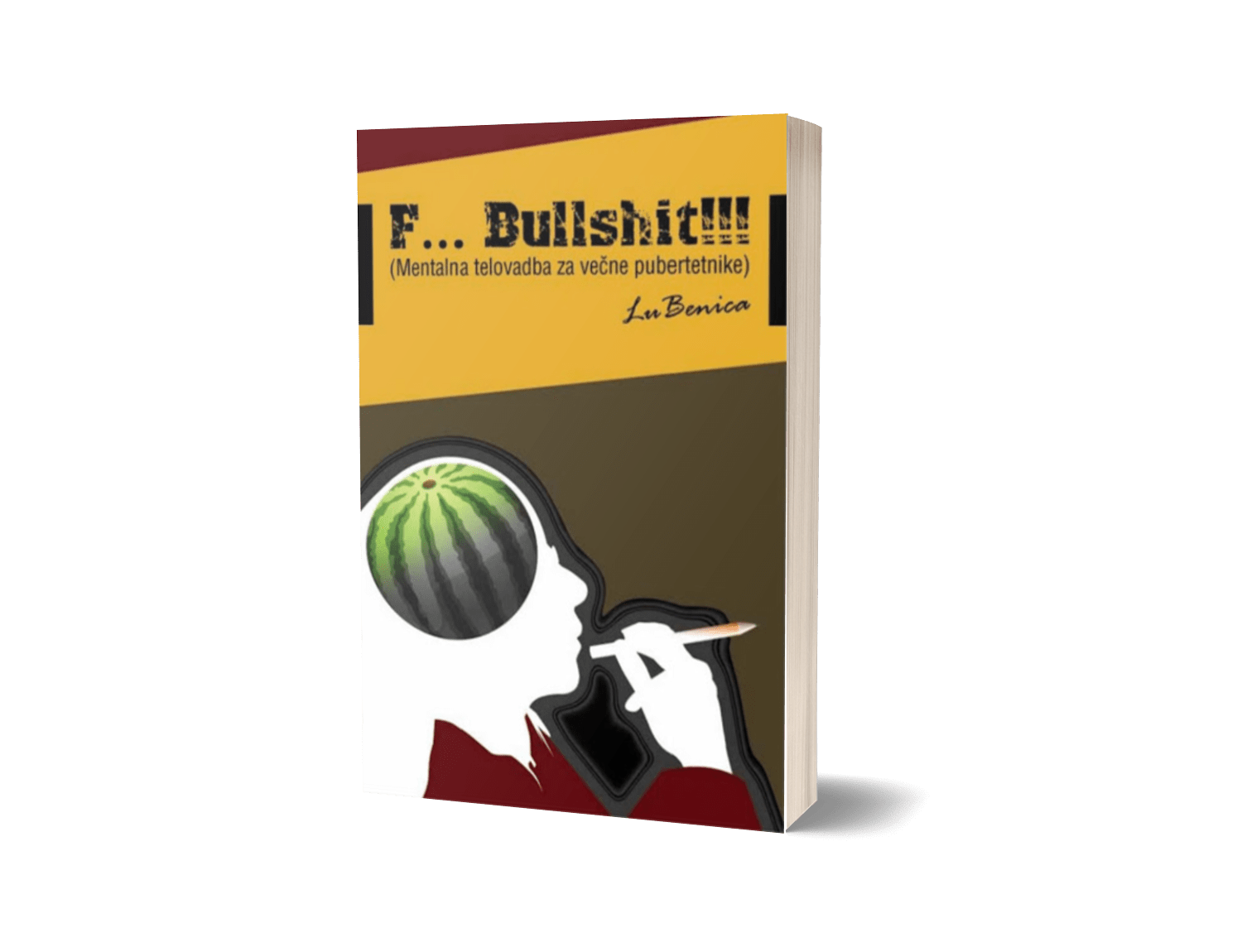 F... Bullshit!!! - LuBenica - Založba Proksima